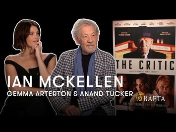 Ian McKellen & Gemma Arterton Reveal their Slightly Disastrous First Day on The Critic | BAFTA