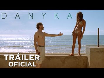 Danyka - Tráiler Oficial