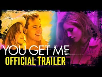 YOU GET ME Movie Official Trailer I Now Streaming on Netflix