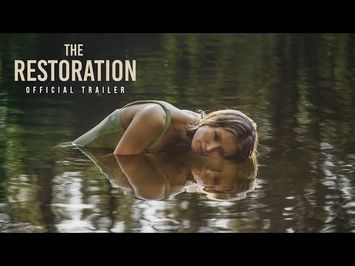 The Restoration | Official trailer