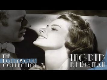 Ingrid Bergman: Remembered | The Hollywood Collection