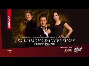 National Theatre Live: Les Liaisons Dangereuses