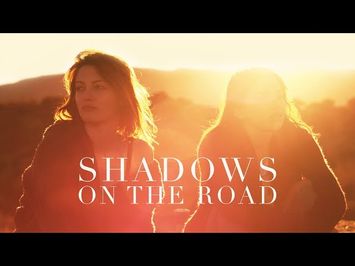 Shadows On The Road - Official Trailer