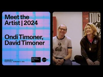 Meet the Artist 2024: Ondi Timoner and David Timoner on 