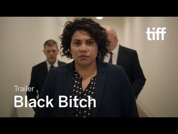 BLACK BITCH Trailer | TIFF 2019