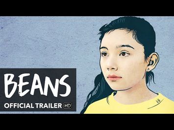 BEANS Trailer [HD] Mongrel Media