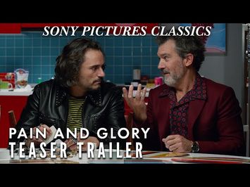 PAIN AND GLORY | In Theaters Now!