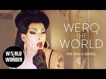 NEW SERIES: Werq The World