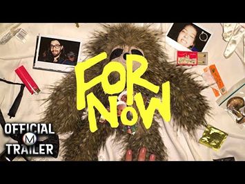 FOR NOW (2019) | Official Trailer | HD