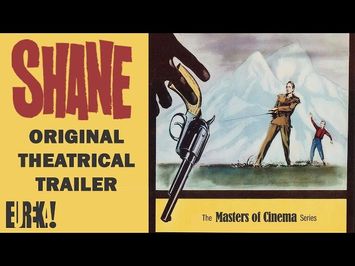 SHANE (Masters of Cinema) Original Theatrical Trailer