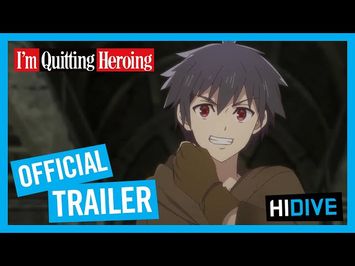 I'm Quitting Heroing Official Trailer