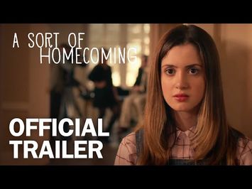 A Sort of Homecoming - Official Trailer - MarVista Entertainment