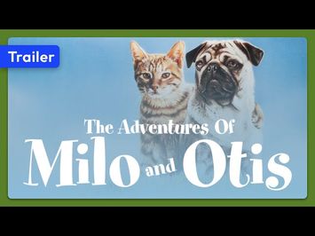 The Adventures of Milo and Otis (1986) Trailer