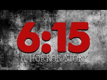 6:15 [OFFICIAL TRAILER]