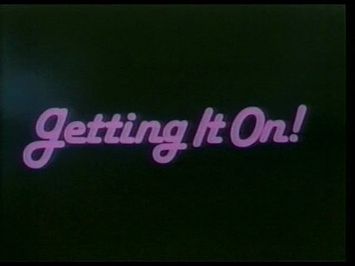 Getting It On! (1983) Trailer