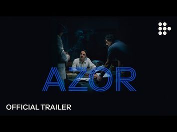 AZOR | Official Trailer | Coming Soon