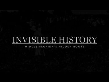 Invisible History: Middle Florida's Hidden Roots l preview