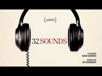 32 Sounds | OFFICIAL TRAILER