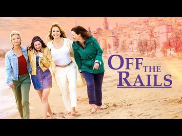 Off The Rails - Official Trailer