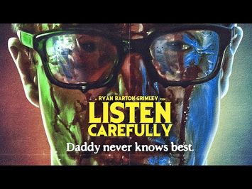 LISTEN CAREFULLY - Official Trailer