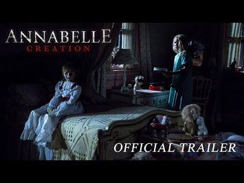 ANNABELLE: CREATION - Official Trailer