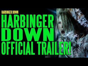 Harbinger Down Official Trailer