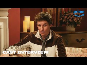 The Aeronauts Actor Eddie Redmayne Interview | Prime Video