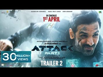 Attack |Official Trailer 2 | John A, Jacqueline F, Rakul Preet S |Lakshya Raj Anand| April 1st, 2022