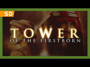 Tower of the Firstborn (1998) Trailer