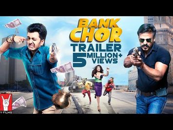 Bank Chor | Official Trailer | Riteish Deshmukh | Vivek Anand Oberoi | Rhea Chakraborty