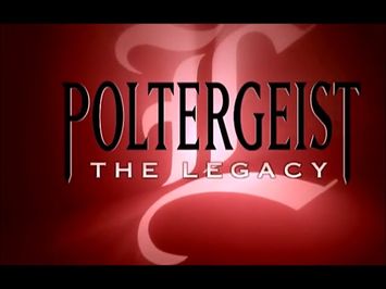 Poltergeist - The Legacy - Complete Series