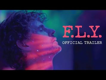 F.L.Y. OFFICIAL MOVIE TRAILER