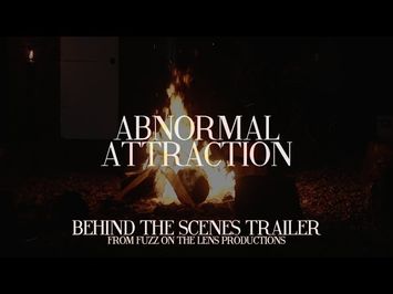 Abnormal Attraction - Behind the Scenes Trailer