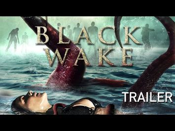 Black Wake Movie 2018 - Official Trailer for WorldWide Release