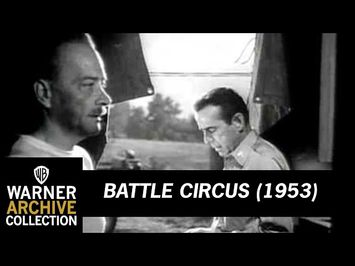 Battle Circus (Original Theatrical Trailer)