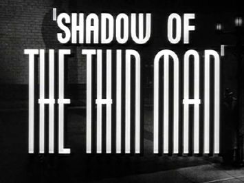 Shadow of the Thin Man - Trailer