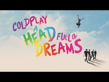 Coldplay - A Head Full Of Dreams (Official Film Trailer)