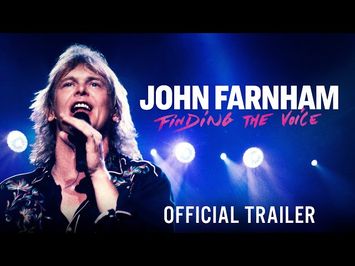 JOHN FARNHAM: FINDING THE VOICE - Official Trailer - In Cinemas May 18