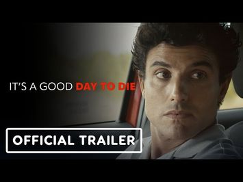 It's A Good Day to Die - Official Trailer (2024)