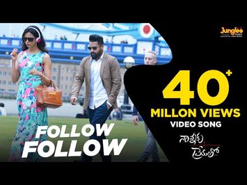 Follow Follow Full Video Song || Nannaku Prematho || Jr Ntr, Rakul Preet Singh