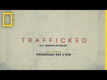 Trafficked With Mariana van Zeller | Trailer