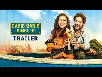 Qarib Qarib Singlle - Official Trailer | Irrfan Khan | Parvathy | Neha Dhupia | Hindi Movie