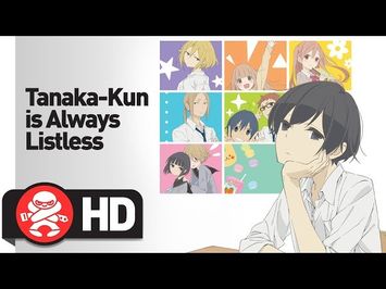 Tanaka-kun is Always Listless Complete Series - Official Trailer