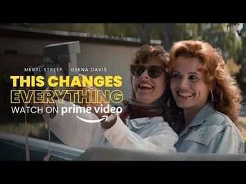 How Thelma & Louise Changed Hollywood