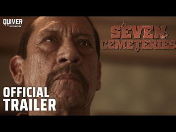 Seven Cemeteries | Official Trailer