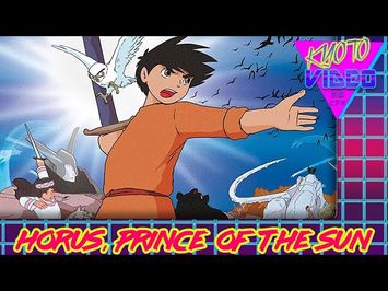 Horus, Prince of the Sun: The Film That Made Anime | KYOTO VIDEO