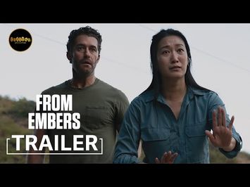 From Embers | Official Trailer