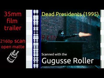 Dead Presidents (1995) 35mm film trailer, flat open matte, 2160p