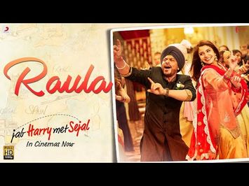 Raula – Shah Rukh Khan | Anushka Sharma | Pritam | Diljit Dosanjh | Latest Hit 2017