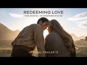 Redeeming Love: Official Trailer #2